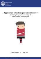 Appropriate education: pressure or leisure? Explaining the perceptions of red tape of Dutch secondary school principals