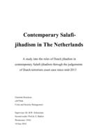 Contemporary Salafi-jihadism in The Netherlands: A study into the roles of Dutch jihadists in contemporary Salafi-jihadism through the judgements of Dutch terrorism court cases since mid-2013