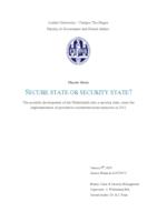 SECURE STATE OR SECURITY STATE? The possible development of the Netherlands into a security state, since the implementation of preventive counterterrorism measures in 2011
