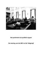 Het parlement als publiek orgaan. De mening van de NRC en De Telegraaf
