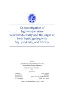 On investigation of high temperature superconductivity and the origin of ionic liquid gating in La2-xSrxCuO4 and SrTiO3