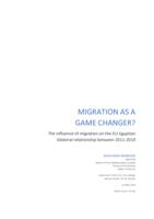Migration as a game changer? The influence of migration on the EU-Egyptian bilateral relationship between 2011-2019