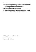 Imagining Mnogonatsional'nost': The Representation of a Multiethnic Nation in Contemporary Kazahkstani Film