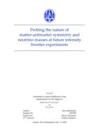 Probing the nature of matter-antimatter symmetry and neutrino masses at future intensity frontier experiments