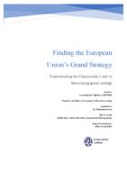 Finding the European Union’s Grand Strategy: Understanding the Commission’s role in formulating grand strategy