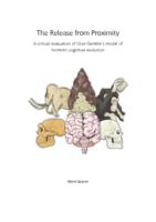 The Release from Proximity: A critical evaluation of Clive Gamble's model of hominin cognitive evolution
