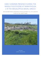 Early hominin presence during the Middle pleistocene at Marathousa 1 in the Megalopolis basin, Greece