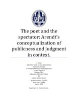 The poet and the spectator: Arendt’s conceptualization of publicness and judgment in context.