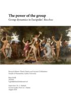 The Power of the Group: Group Dynamics in Euripides' Bacchae