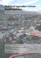 Political agendas versus local realities: an analysis of the effectivity of social urbanism as a policy tool to reduce juvenile delinquency and urban violence in Medellin, Colombia