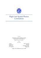 High Gain Spatial Photon Correlations