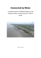 Connected by Water: A maritime perspective of Plantation Esthersrust and Suriname’s defence system between the 17th and 19th century