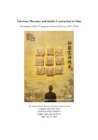 Television, Museums, and Identity Construction in China: An Analysis of the TV program National Treasure (2017-2019)