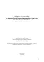 Victimhood and State Identity: An Assessment of the Emotional Representation of Israel’s state Identity in the International Arena.