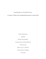 Racial Dynamics in “Post-Racial” Society:  an Analysis of White Saviors and Black Representation in American Film