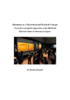 Karamono as a Theoretical and Practical Concept - Towards Local-global Approaches to the Silk Roads Material Culture in Museums in Japan