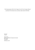 The Europeanization of the Fiscal Compact: How the Fiscal Compact affected the domestic fiscal frameworks in Germany, Spain and the Netherlands