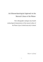 An Ethnoarchaeological Approach on the Musical Culture of the Warao: How ethnographic analogies may benefit archaeological interpretations of the musical culture of the Warao of pre-Colonial and early-Colonial