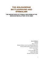 Las Soldaderas: Battleground or Symbolism? The Importance of Female Soldiers in the Mexican Revolution (1910-1920)