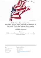 Reluctance of a super power:  the role of the US in the scramble for territory in the South China Sea and the Arctic region
