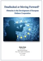 Deadlocked or Moving Forward? Obstacles in the Development of European Defence Cooperation
