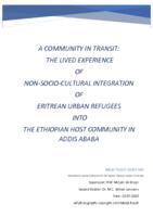 A community in transit: the lived experience of non- socio-cultural integration of Eritrean urban refugees into the Ethiopian host community in Addis Ababa