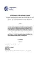 The Occupation of the Palestinian Economy: Economic relations between Israel and Palestine after the Oslo Accords and the formalization of economic dependence.