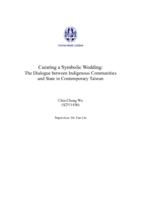 Curating a Symbolic Wedding:The Dialogue between Indigenous Communities and State in Contemporary Taiwan