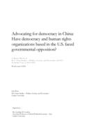 Advocating for democracy in China: Have democracy and human rights organizations based in the U.S. faced governmental opposition?