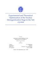 Experimental and Theoretical Optimization of the Nuclear Demagnetization Stage in the Yeti cryostat