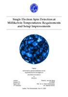 Single Electron Spin Detection at Millikelvin Temperatures: Requirements and Setup Improvements