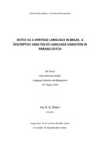 Dutch as a Heritage Language in Brazil. A Descriptive Analysis of Language Variation in Paraná Dutch
