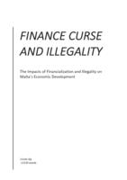 Finance Curse and Illegality: The Impacts of Financialization and Illegality on Malta’s Economic Development