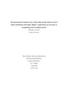 The International Criminal Court's African Bias and the African Court of Justice and Human and Peoples' Rights: a replacement, an extra layer or strengthening Africa's judical system?