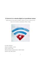 El efecto de la revolución digital en el periodismo cubano