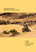 A Changing Narrative: Wildlife Conservation in Africa