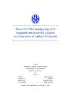 Towards DNA unzipping with magnetic tweezers to localize nucleosomes in native chromatin