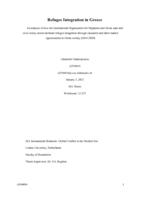 Refugee Integration in Greece: An analysis of how the International Organization for Migration and Greek state and civil society actors facilitate refugee integration through education and labor market opportunities