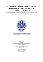 A Conservative Investment Approach as Remedy for Financial Crises