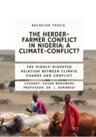 The Herder-Farmer Conflict in Nigeria: A Climate-Conflict?