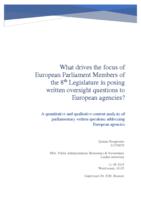 What drives the focus of European Parliament Members of the 8th Legislature in posing written oversight questions to European agencies? A quantitative and qualitative content analysis of parliamentary written questions addressing European agencies