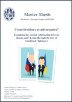 From brothers to adversaries? Explaining the present relationship between Russia and Ukraine through the lens of Emotional Diplomacy