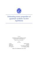 Estimating many properties of quantum systems via few repetitions