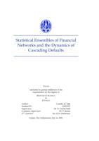 Statistical Ensembles of Financial Networks and the Dynamics of Cascading Defaults