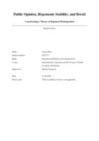 Public Opinion, Hegemonic Stability, and Brexit Constructing a Theory of Regional Disintegration