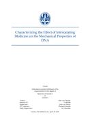 Characterizing the Effect ofIntercalating Medicine on theMechanical Properties of DNA