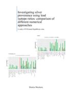 Investigating silver provenance using lead isotope ratios: comparison of different numerical approaches. A study of 99 Roman Republican coins.