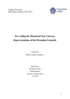 Re-Writing the Historical Past: Literary Representations of the Rwandan Genocide