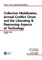 Collective Mobilization, Armed Conflict Onset and the Liberating & Repressing Aspects of Technology