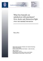 What lies beneath our satisfaction with purchases? How desire and distraction fight over our mental resources